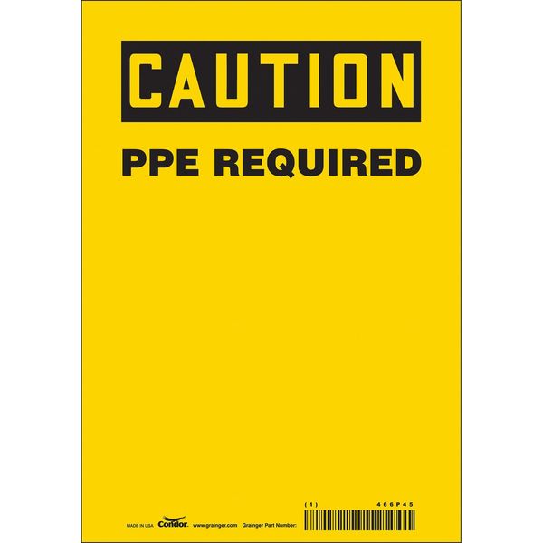 Safety Sign, 10 in Height, 7 in Width, Vinyl, Horizontal Rectangle, English, 466P45