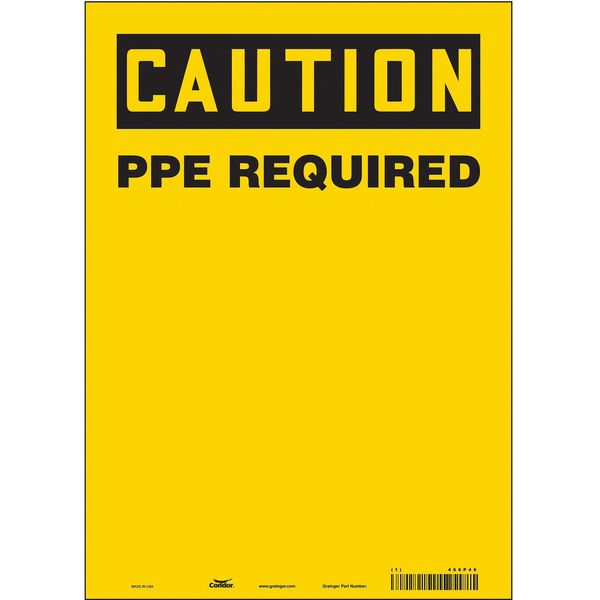 Safety Sign, 14 in Height, 10 in Width, Vinyl, Vertical Rectangle, English, 466P46