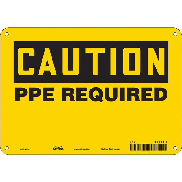 Safety Sign, 7 in Height, 10 in Width, Polyethylene, Vertical Rectangle, English, 466P50