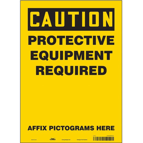 Safety Sign, 14 in Height, 10 in Width, Vinyl, Vertical Rectangle, English, 466P67