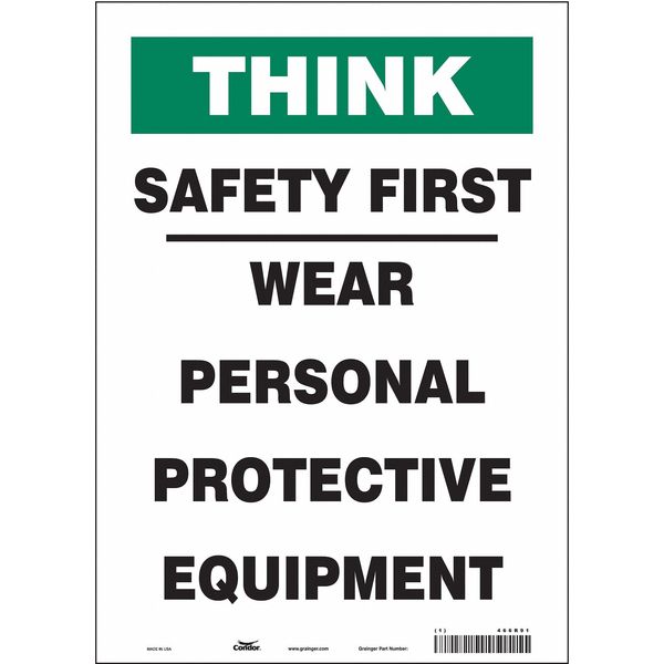 Safety Sign, 14 in Height, 10 in Width, Vinyl, Vertical Rectangle, English, 466R91