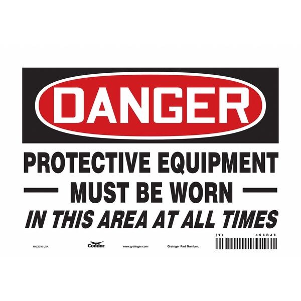 Safety Sign, 7 in Height, 10 in Width, Vinyl, Vertical Rectangle, English, 466R36