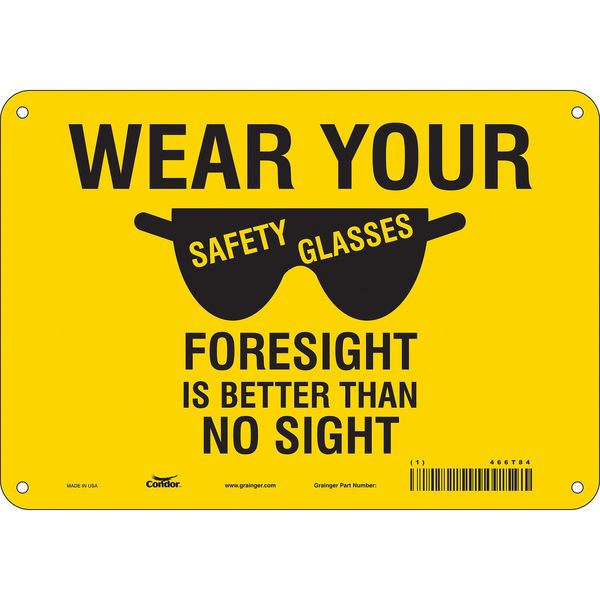 Safety Sign, 7 in Height, 10 in Width, Polyethylene, Vertical Rectangle, English, 466T84