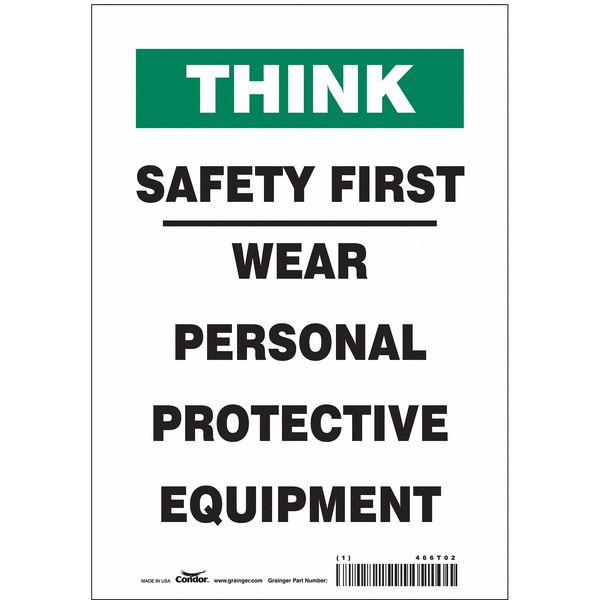 Safety Sign, 10 in Height, 7 in Width, Vinyl, Horizontal Rectangle, English, 466T02