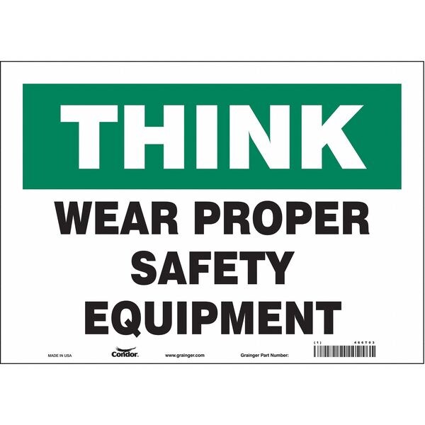 Safety Sign, 10 in Height, 14 in Width, Vinyl, Horizontal Rectangle, English, 466T03