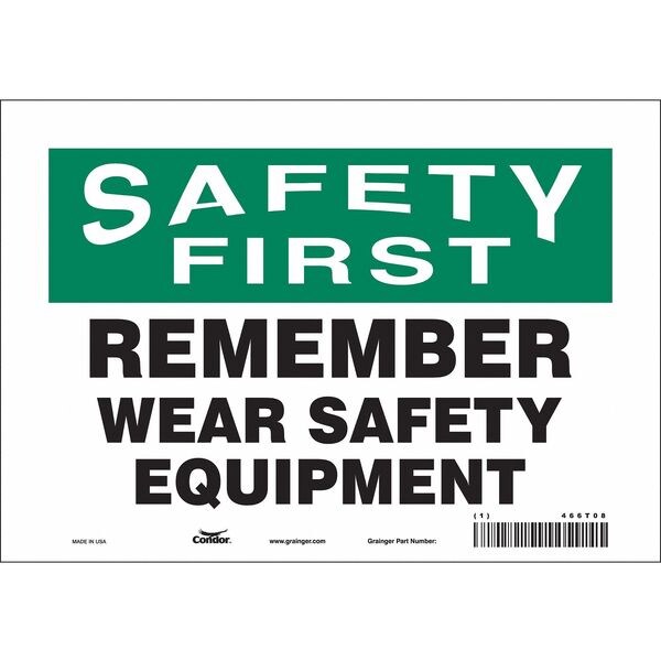 Safety Sign, 7 in Height, 10 in Width, Vinyl, Vertical Rectangle, English, 466T08