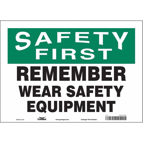 Safety Sign, 10 in Height, 14 in Width, Vinyl, Horizontal Rectangle, English, 466T09