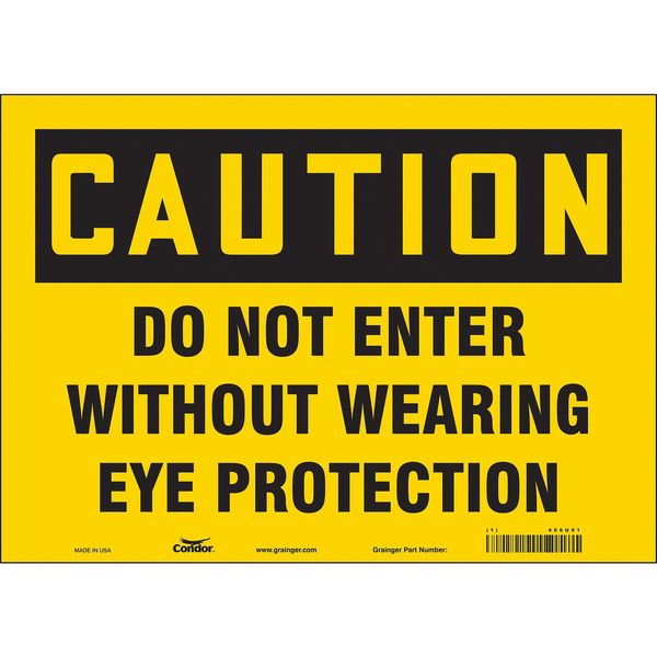 Safety Sign, 10 in Height, 14 in Width, Vinyl, Horizontal Rectangle, English, 466U91