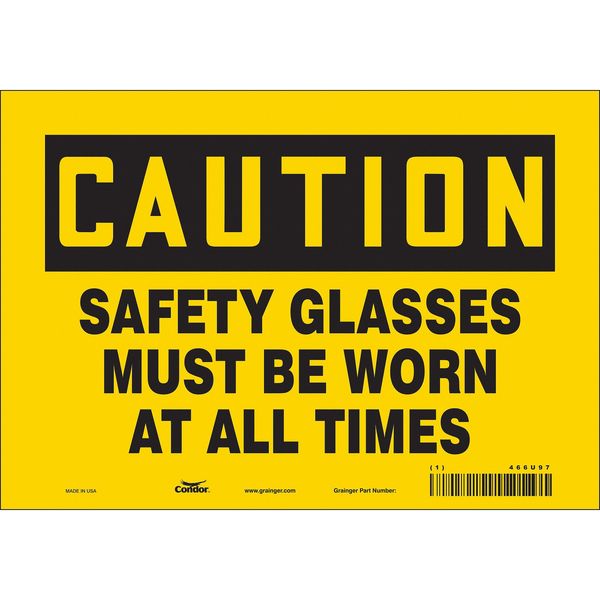 Safety Sign, 7 in Height, 10 in Width, Vinyl, Vertical Rectangle, English, 466U97