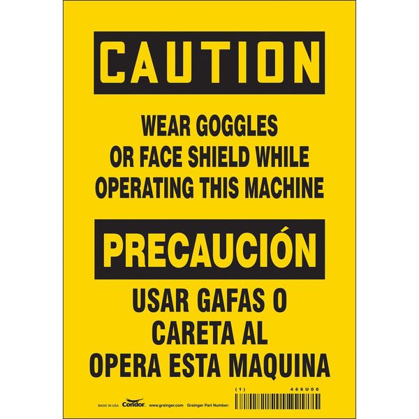 Safety Sign, 10 in Height, 7 in Width, Vinyl, Horizontal Rectangle, English, Spanish, 466U06