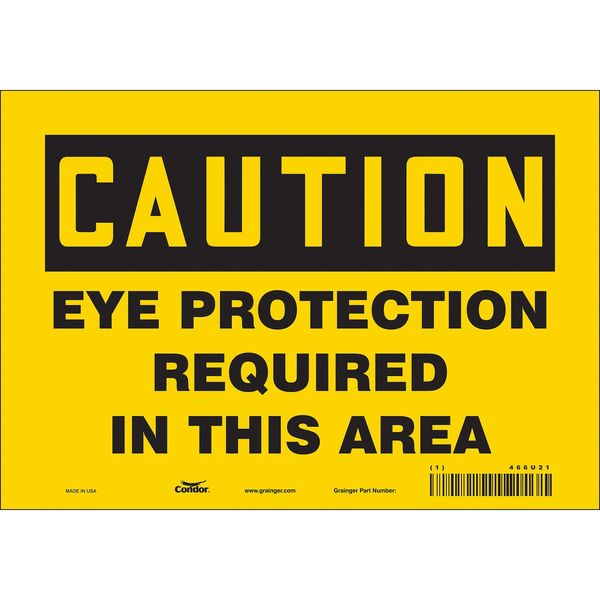 Safety Sign, 7 in Height, 10 in Width, Vinyl, Vertical Rectangle, English, 466U21