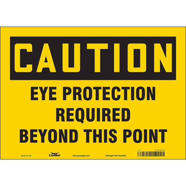 Safety Sign, 10 in Height, 14 in Width, Vinyl, Horizontal Rectangle, English, 466U28