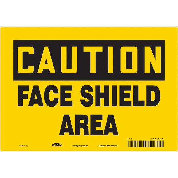 Safety Sign, 7 in Height, 10 in Width, Vinyl, Vertical Rectangle, English, 466U54