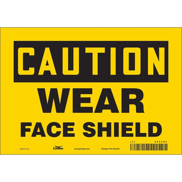 Safety Sign, 7 in Height, 10 in Width, Vinyl, Vertical Rectangle, English, 466V80