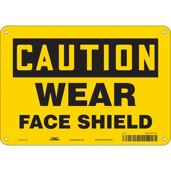 Safety Sign, 7 in Height, 10 in Width, Polyethylene, Vertical Rectangle, English, 466V78
