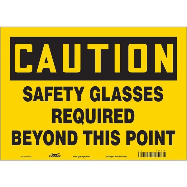 Safety Sign, 10 in Height, 14 in Width, Vinyl, Horizontal Rectangle, English, 466V45
