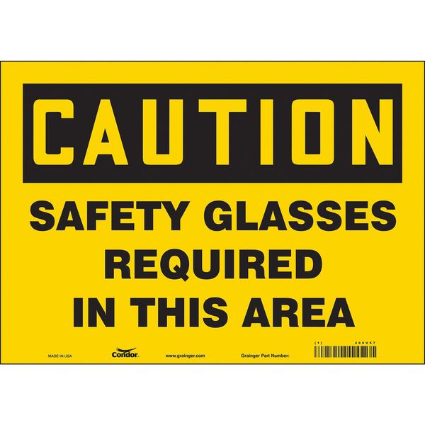 Safety Sign, 10 in Height, 14 in Width, Vinyl, Horizontal Rectangle, English, 466V57