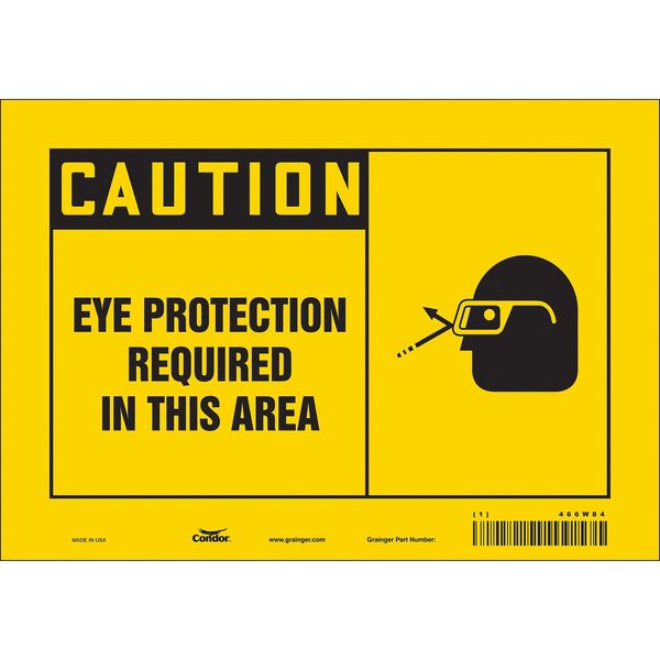 Safety Sign, 7 in Height, 10 in Width, Vinyl, Vertical Rectangle, English, 466W84
