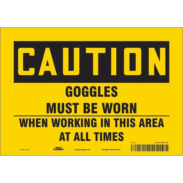 Safety Sign, 7 in Height, 10 in Width, Vinyl, Vertical Rectangle, English, 466W02
