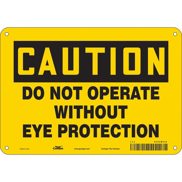 Safety Sign, 7 in Height, 10 in Width, Polyethylene, Vertical Rectangle, English, 466W26