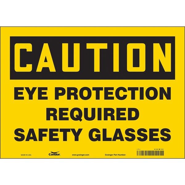 Safety Sign, 10 in Height, 14 in Width, Vinyl, Horizontal Rectangle, English, 466W36