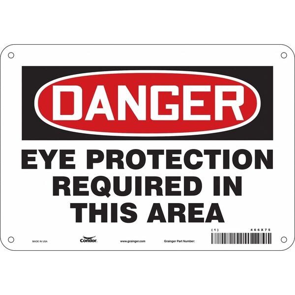 Safety Sign, 7 in Height, 10 in Width, Polyethylene, Vertical Rectangle, English, 466X75