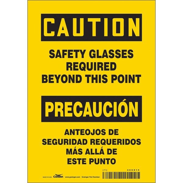 Safety Sign, 10 in Height, 7 in Width, Vinyl, Horizontal Rectangle, English, Spanish, 466X15
