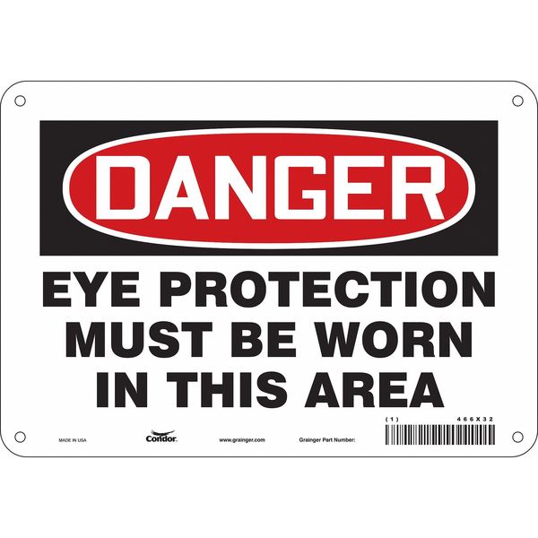 Safety Sign, 7 in Height, 10 in Width, Polyethylene, Vertical Rectangle, English, 466X32