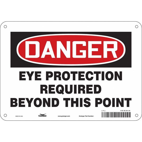 Safety Sign, 7 in Height, 10 in Width, Polyethylene, Vertical Rectangle, English, 466X44