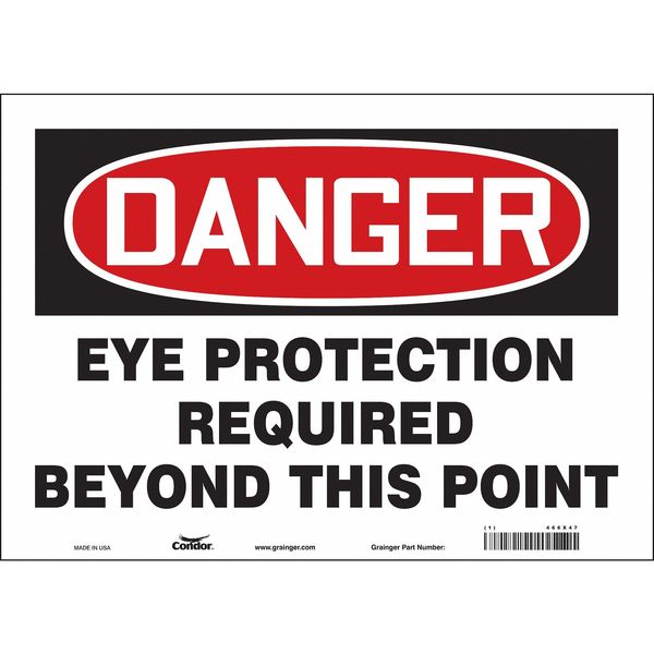 Safety Sign, 10 in Height, 14 in Width, Vinyl, Horizontal Rectangle, English, 466X47
