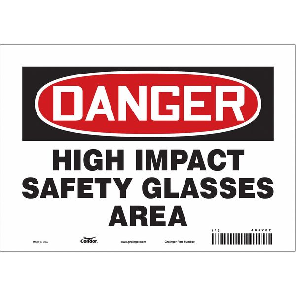 Safety Sign, 7 in Height, 10 in Width, Vinyl, Vertical Rectangle, English, 466Y82