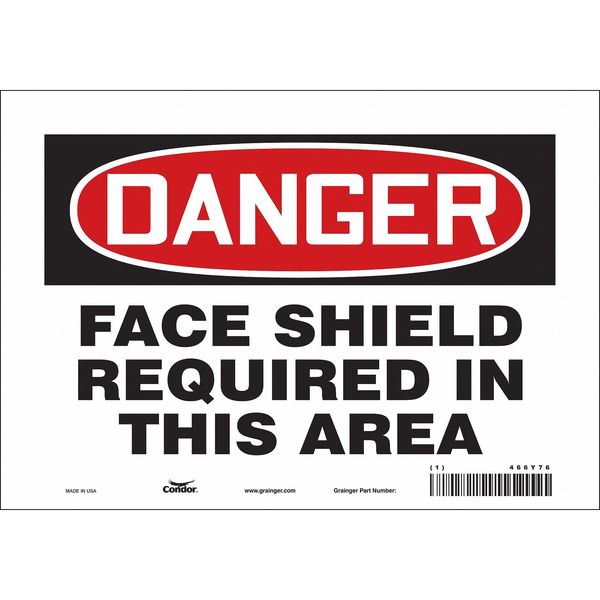 Safety Sign, 7 in Height, 10 in Width, Vinyl, Vertical Rectangle, English, 466Y76