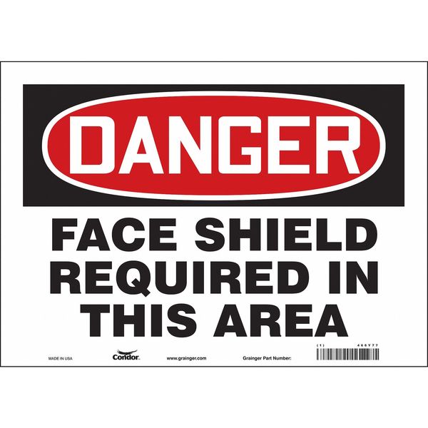 Safety Sign, 10 in Height, 14 in Width, Vinyl, Horizontal Rectangle, English, 466Y77