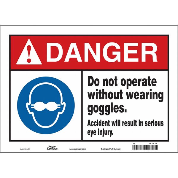 Safety Sign, 10 in Height, 14 in Width, Vinyl, Horizontal Rectangle, English, 466Y40