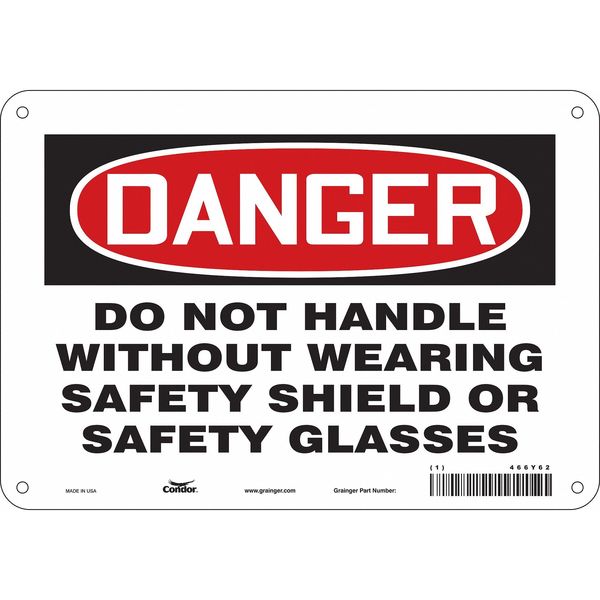 Safety Sign, 7 in Height, 10 in Width, Polyethylene, Vertical Rectangle, English, 466Y62