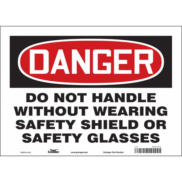 Safety Sign, 10 in Height, 14 in Width, Vinyl, Horizontal Rectangle, English, 466Y65