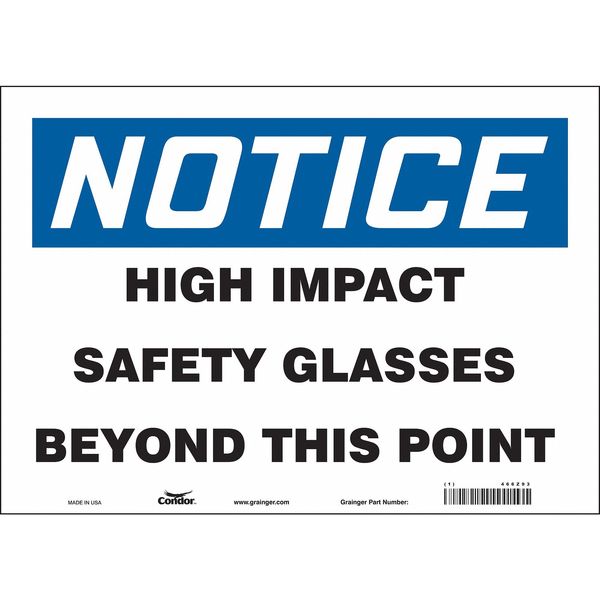 Safety Sign, 10 in Height, 14 in Width, Vinyl, Horizontal Rectangle, English, 466Z93