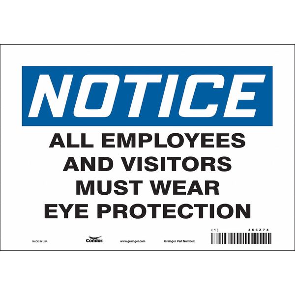 Safety Sign, 7 in Height, 10 in Width, Vinyl, Vertical Rectangle, English, 466Z74
