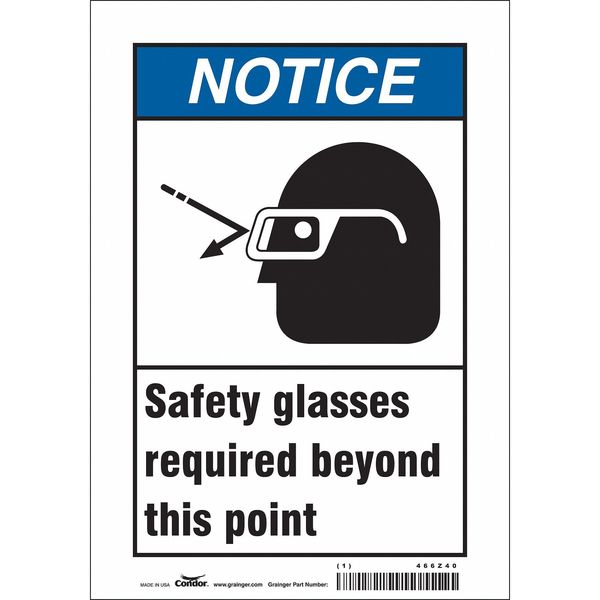 Safety Sign, 10 in Height, 7 in Width, Vinyl, Horizontal Rectangle, English, 466Z40