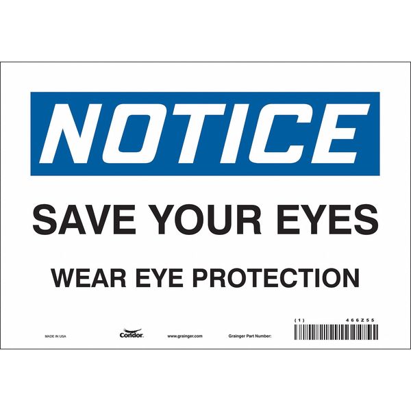 Safety Sign, 7 in Height, 10 in Width, Vinyl, Vertical Rectangle, English, 466Z55