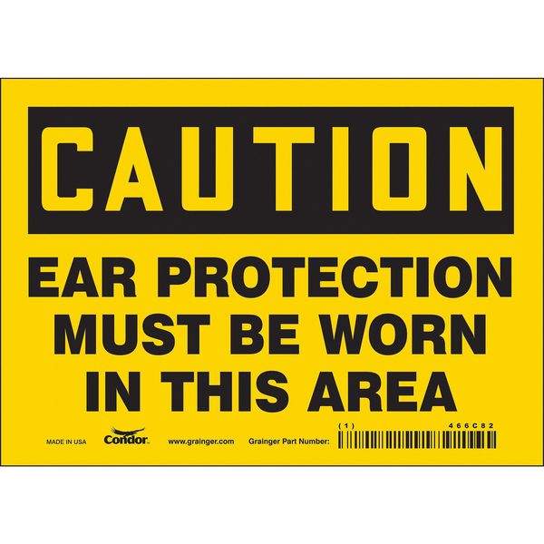 Safety Sign, 5 in Height, 7 in Width, Vinyl, Horizontal Rectangle, English, 466C82