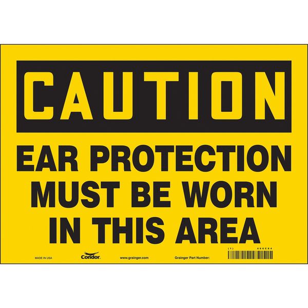 Safety Sign, 10 in Height, 14 in Width, Vinyl, Horizontal Rectangle, English, 466C84