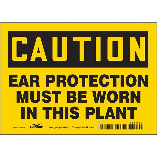 Safety Sign, 5 in Height, 7 in Width, Vinyl, Horizontal Rectangle, English, 466C97