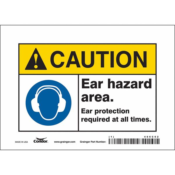 Safety Sign, 5 in Height, 7 in Width, Vinyl, Horizontal Rectangle, English, 466C62