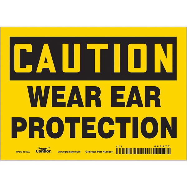 Safety Sign, 5 in Height, 7 in Width, Vinyl, Horizontal Rectangle, English, 466A77