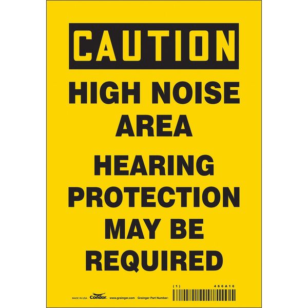 Safety Sign, 10 in Height, 7 in Width, Vinyl, Horizontal Rectangle, English, 466A16