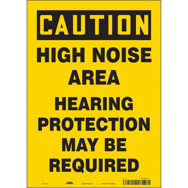 Safety Sign, 14 in Height, 10 in Width, Vinyl, Vertical Rectangle, English, 466A17