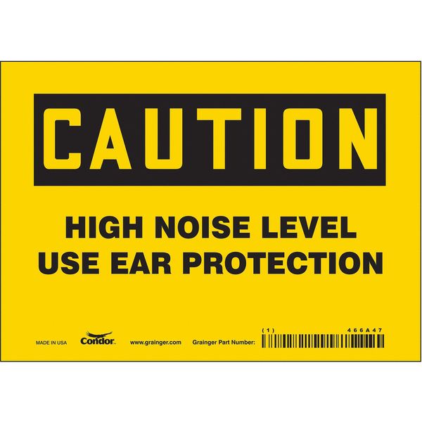Safety Sign, 5 in Height, 7 in Width, Vinyl, Horizontal Rectangle, English, 466A47