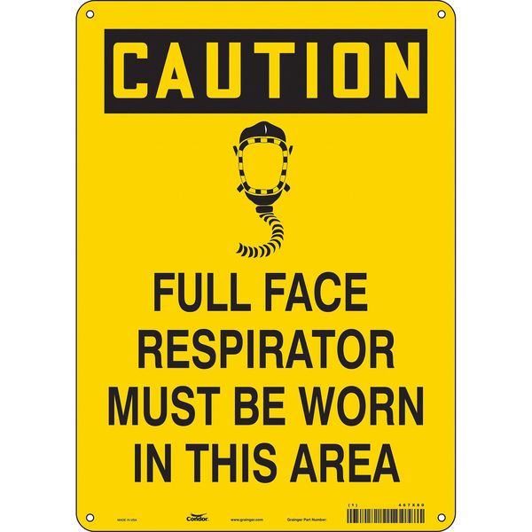 Safety Sign, 14 in Height, 10 in Width, Polyethylene, Vertical Rectangle, English, 467X80