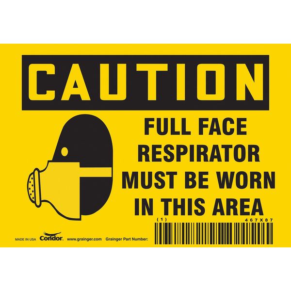 Safety Sign, 3 1/2 in Height, 5 in Width, Vinyl, Horizontal Rectangle, English, 467X87